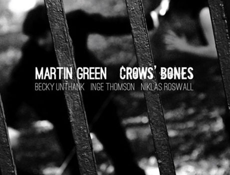 Martin Green: ‘Crows’ Bones’  album artwork + postcard