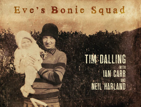 Tim Dalling : ‘Eve’s Bonie Squad’ album artwork